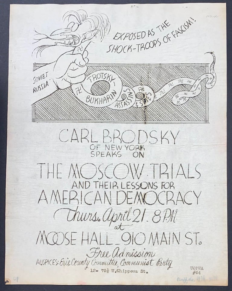 Cat.No: 299339 Carl Brodsky of New York speaks on The Moscow Trials and their lessons for American democracy [handbill]. Carl Brodsky.