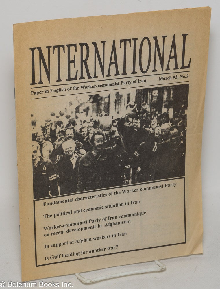 Cat.No: 299456 International: Paper in English of the Worker-communist Party of Iran. No. 2 (March 1993)