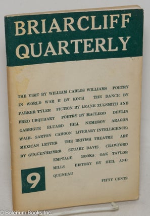 Cat.No: 299476 Briarcliff Quarterly: vol. 3, #9, April, 1946. Norman Macleod, May Sarton...