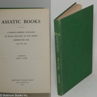 Cat.No: 299485 Asiatic Books - A Priced, Indexed Catalogue of Books Relating to the...