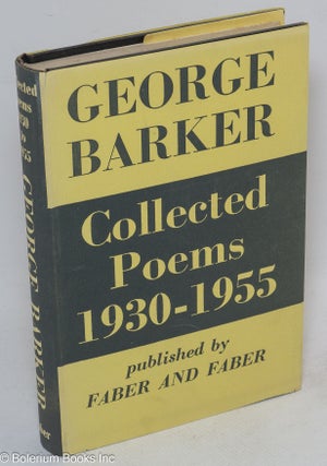Cat.No: 29950 Collected Poems, 1930-1955. George Barker