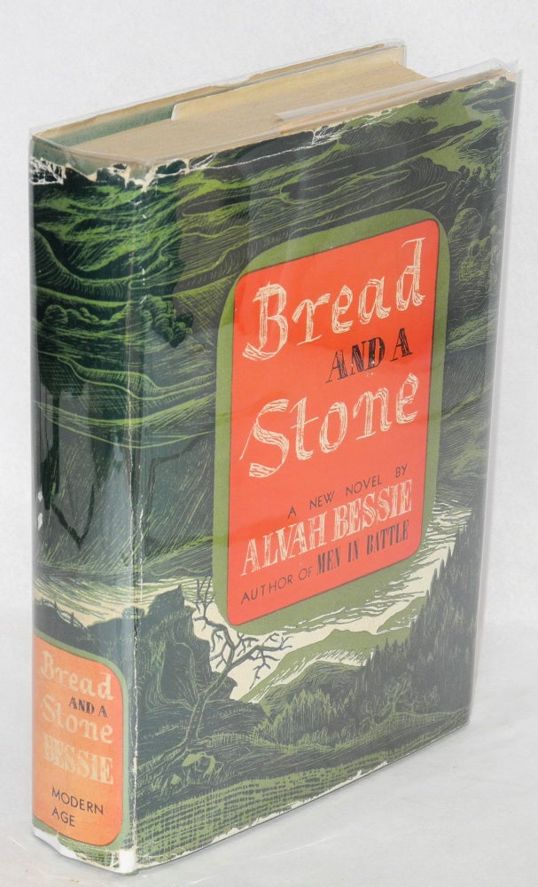 Cat.No: 29957 Bread and a stone. Alvah Bessie.