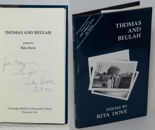 Cat.No: 299575 Thomas and Beulah: poems [inscribed & signed]. Rita Dove