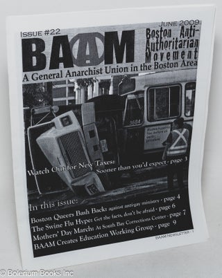 Cat.No: 299601 BAAM Newsletter: a general anarchist union in the Boston Area, issue #22...