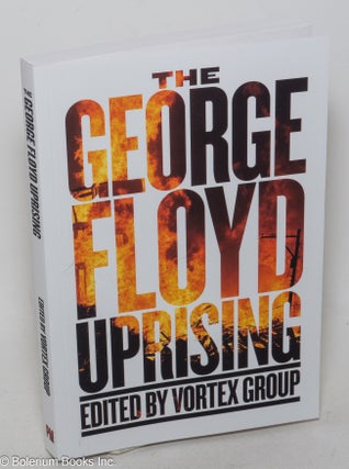Cat.No: 299664 The George Floyd Uprising. Vortex Group