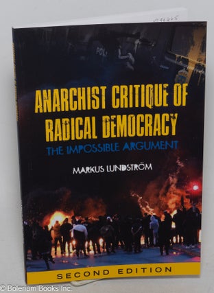 Cat.No: 299665 Anarchist Critique of Radical Democracy: The Impossible Argument. Second...