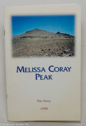 Cat.No: 299668 Melissa Coray Peak - The Story. 1998. Ben E. Lofgren, Norma B. Ricketts