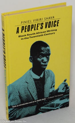 Cat.No: 299680 A people's voice; black South African writing in the twentieth century....