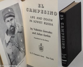 Cat.No: 299685 El Campesino: life and death in Soviet Russia. Valentín Gonzalez,...
