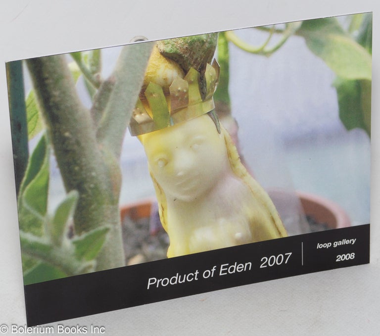 Cat.No: 299732 Product of Eden 2007. Mary Catherine Newcomb.