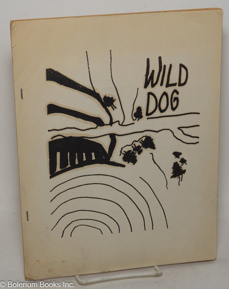 Cat.No: 299808 Wild Dog: #18, July 17, 1965. Ed Dorn, Gino Clays, Drew Wagnon, Joanne Kyger, Gilbert Sorrentino Lewis Warsh, Robert Duncan, Richard Brautigan.