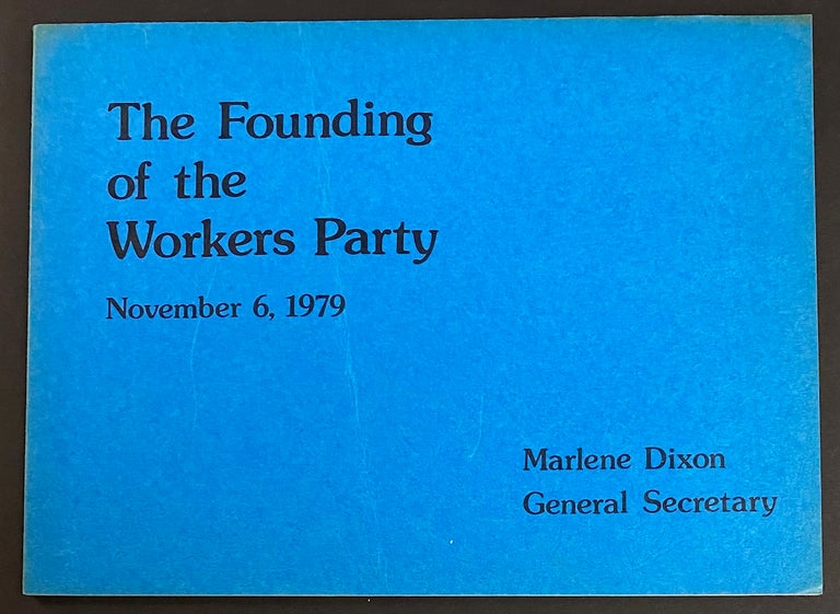 Cat.No: 299866 The founding of the Workers Party, November 6, 1979. Marlene Dixon.