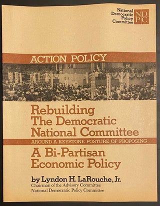 Cat.No: 299928 Action Policy: Rebuilding the Democratic National Committee around a...