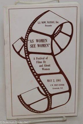 Cat.No: 299955 As women see women; a festival of films by and about women