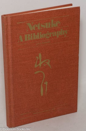 Cat.No: 300009 Netsuke - A Bibliography. C. V. S. Roosevelt