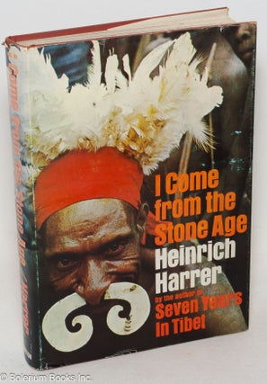 Cat.No: 300105 I Come from the Stone Age; translated from the German by Edward...