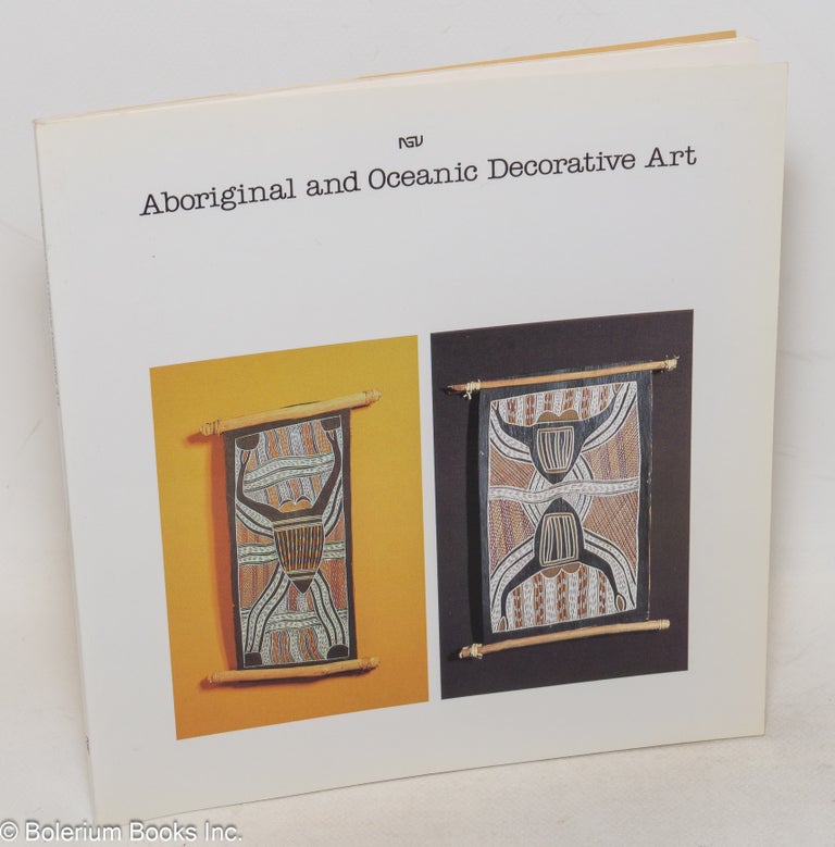 Cat.No: 300108 Aboriginal and Oceanic Decorative Art. Travelling Art Exhibition..National Gallery of Victoria.. 28 February - 28 March 1980. James Davidson, exhibitionist, Judith Ryan, text author.
