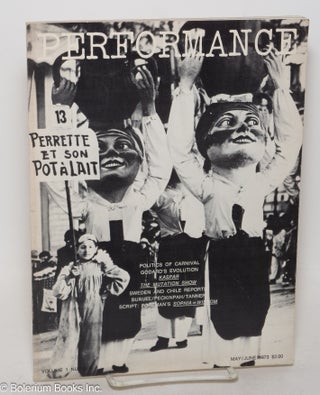 Cat.No: 300159 Performance: vol. 1, #6, May/June 1973: Politics of Carnival. Erika Munk,...