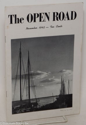 Cat.No: 300213 The Open Road: vol. 42, #11, November 1942. Ronald Jump, George Weaver...
