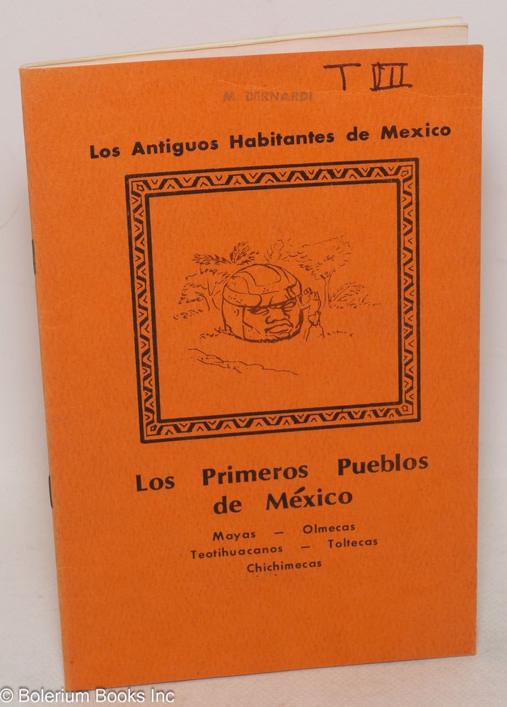 Cat.No: 300254 Los Primeros Pueblos de México: Mayas, Olmecas, Teotihuacanos, Toltecas, Chichimecas