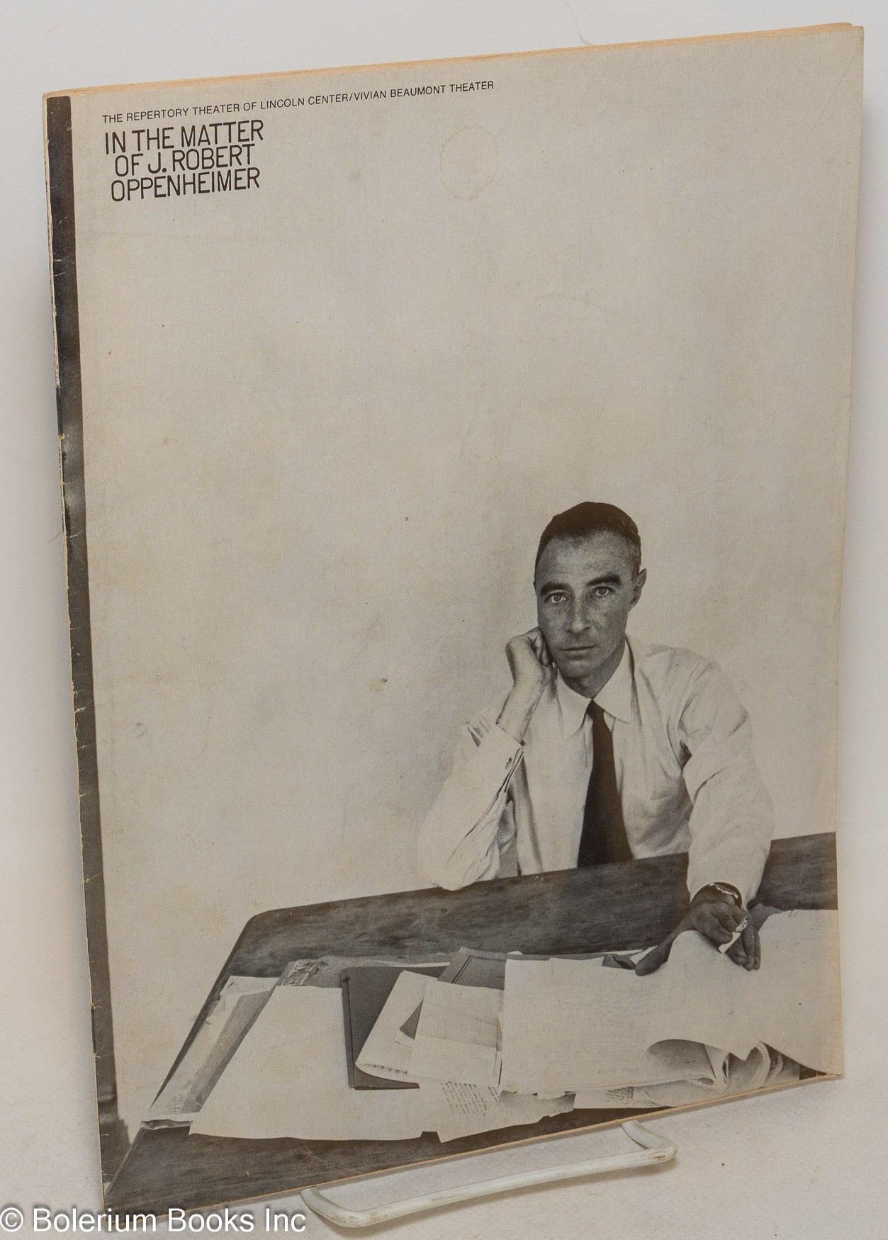 Openheimer Program In the Matter of J. Robert Oppenheimer Vivian Beaumont Theater souvenir ...
