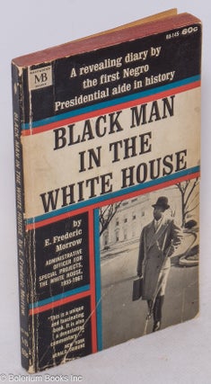 Cat.No: 300383 Black man in the White House; a diary of the Eisenhower years by the...