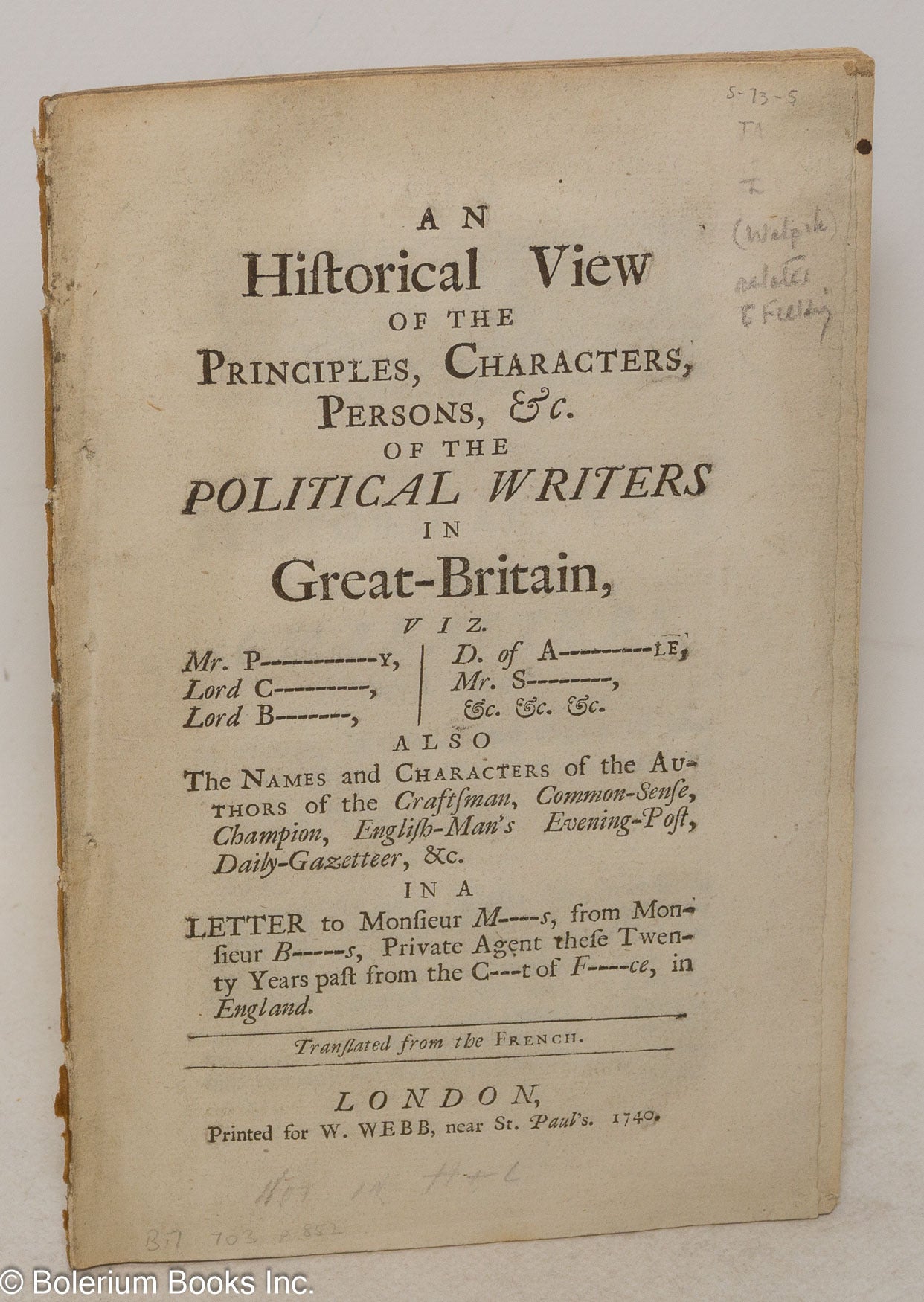An Historical View of the Principles, Characters, Persons, &c. of the ...