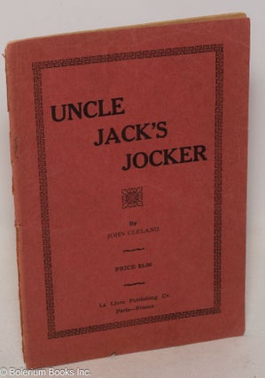 Cat.No: 300414 Uncle Jack's Jocker. John Cleland