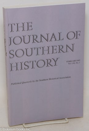 Cat.No: 300433 The Journal of Southern History, February 1995, Vol. LXI, No. 1. John B....