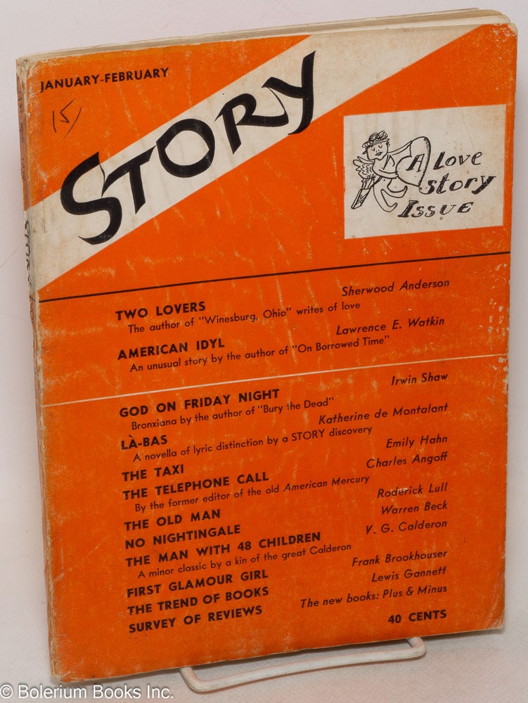 Cat.No: 300457 Story: devoted solely to the short story; vol. 14, 75, January-February 1939: a love story issue. Whit Burnett, Martha Foley, Irwin Shaw Sherwood Anderson, Emily Hahn, Lewis Gannett, Lawrence E. Watkin.