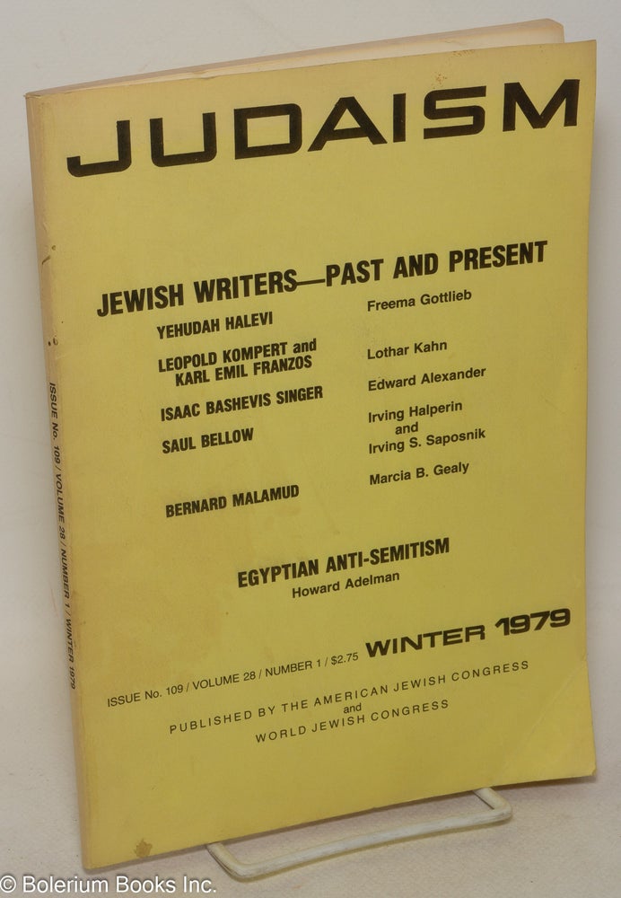 Cat.No: 300518 Judaism, A Quarterly Journal. Issue No. 109 / Volume 28 / Number 1 / Winter 1979. Jewish Writers Past and Present. Robert Gordis.