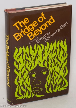 Cat.No: 300529 The bridge of beyond. Translated from the French by Barbara Bray. Simone...