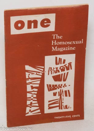 Cat.No: 300552 ONE; the homosexual magazine vol. 4, #5, June-July 1956. Ann Carll Reid,...