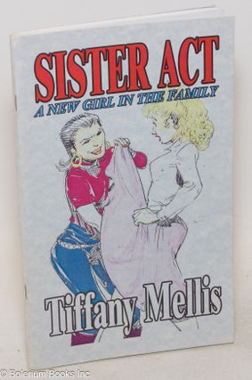 Cat.No: 300558 Sister Act: a new girl in the family. Tiffany Mellis