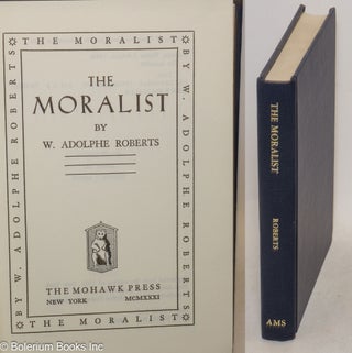 Cat.No: 300588 The moralist. W. Adolphe Roberts