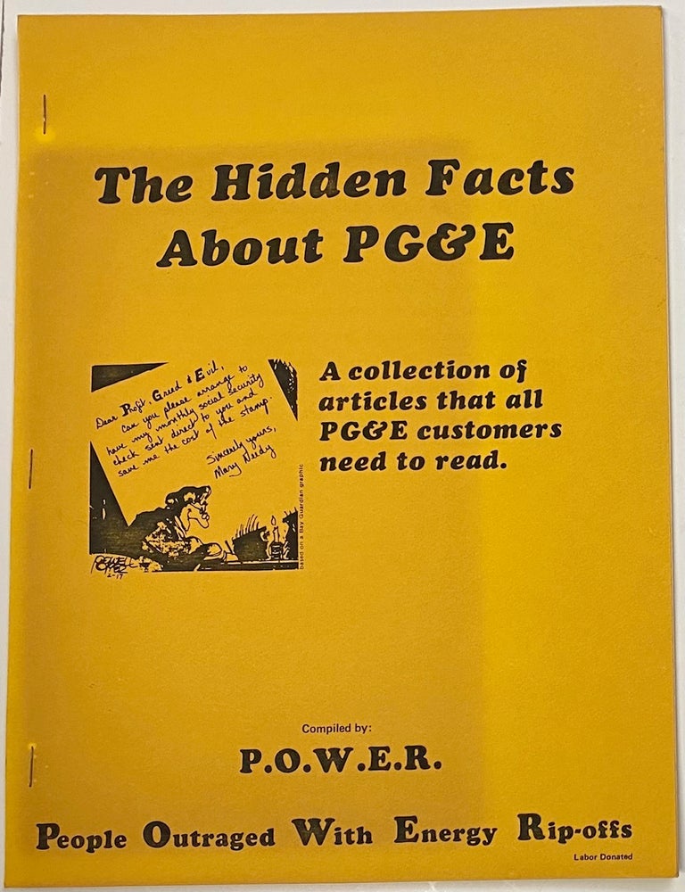 Cat.No: 300650 The hidden facts about PG&E: A collection of articles that all PG&E customers need to reed