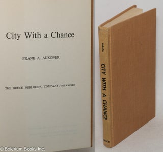 Cat.No: 300746 City with a chance. Frank A. Aukofer