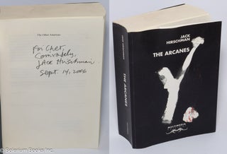 Cat.No: 300830 The Arcanes [inscribed & signed]. Jack Hirschman, Raffaella Marzano e....