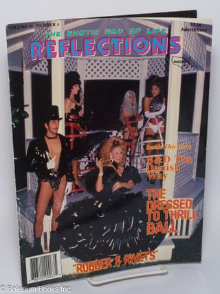 Cat.No: 300857 Reflections: the exotic way of life; vol. 16, #4: Dressed to Thrill Ball....
