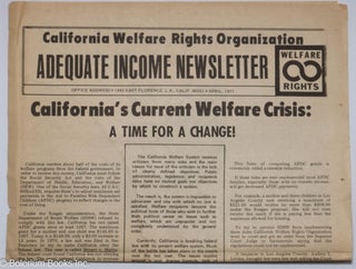 Cat.No: 300875 Adequate income newsletter, April, 1971. California Welfare Rights...