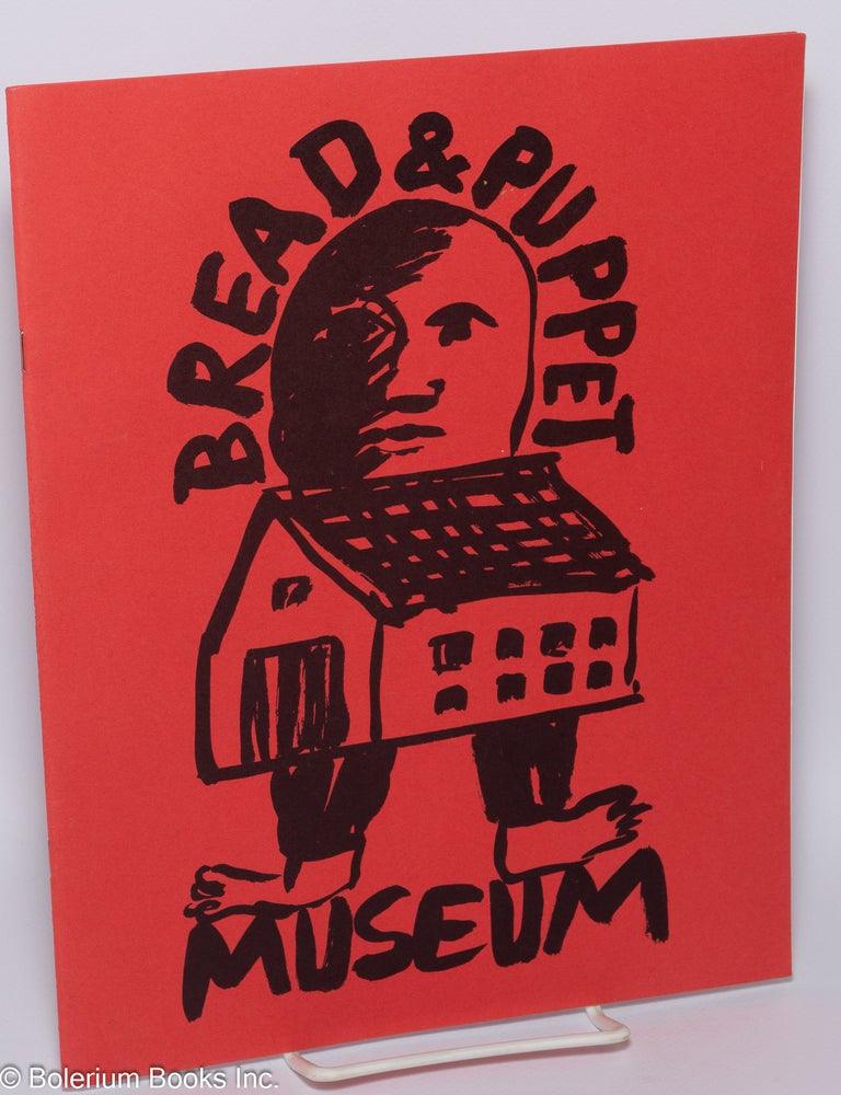 Cat.No: 300922 Bread & Puppet Museum. Peter Schumann, John Bell Elka, Stefan Brecht.