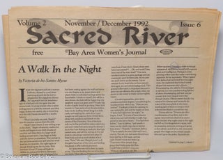 Cat.No: 300936 Sacred River. Bay Area Women's Journal. Vol. 2 no. 6, November / December...
