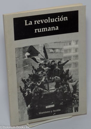 Cat.No: 301006 La revolucion Rumana [Traduccon, Alvaro Graíño Aveille y Gerardo Lopez...