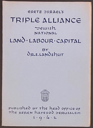Cat.No: 301035 Eretz Israel's triple alliance; Jewish national land, labour, capital....