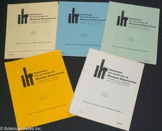 Cat.No: 301082 Institute for the Study of Human Resources Annual Reports [five issues]....