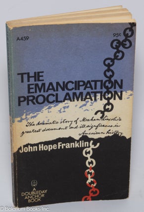 Cat.No: 301114 The Emancipation Proclamation. John Hope Franklin