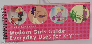 Cat.No: 301116 Modern Girls Guide Everyday Uses for K-Y brand. Patricia Field