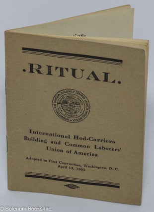 Cat.No: 301134 Ritual, International Hod-Carriers Building and Common Laborers' Union of...