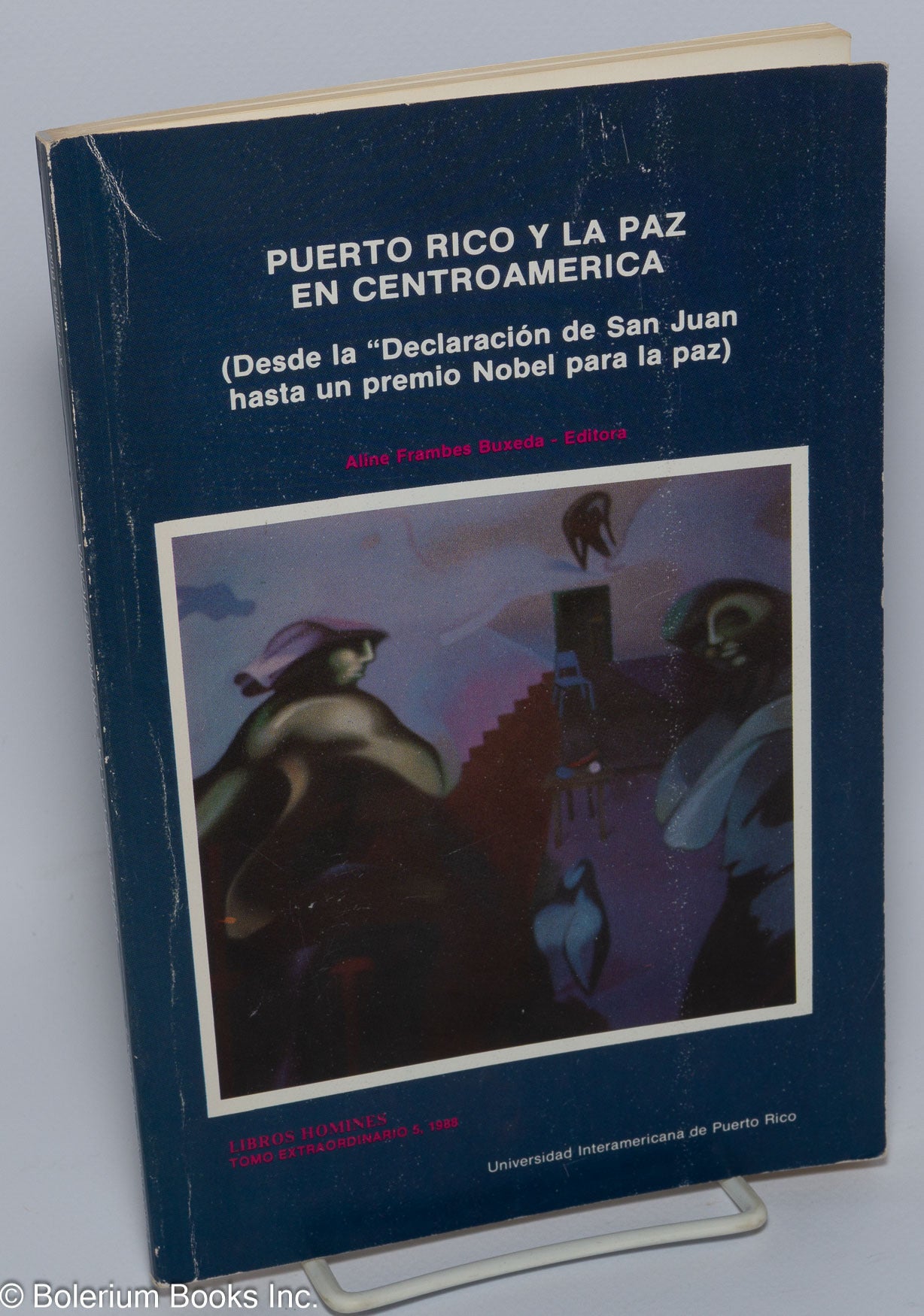 Puerto Rico y la Paz en Centroamerica | Aline Frambes-Buxeda, editora