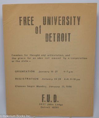 Cat.No: 301206 F.U.D.: Free University of Detroit: freedom for thought and articulation,...